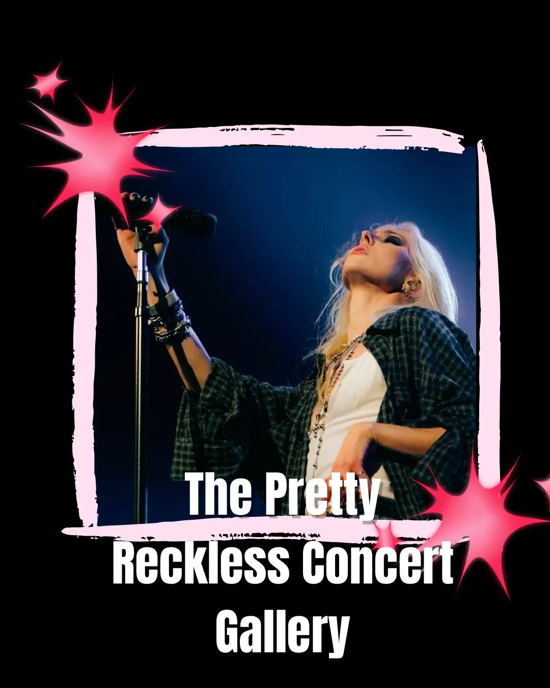 The Pretty Reckless Concert Gallery